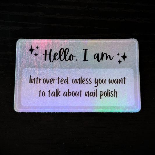 Introverted - Holographic Sticker