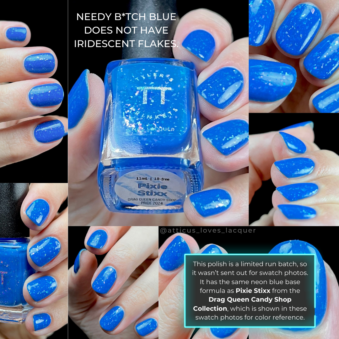 Needy B*tch Blue (Neon)