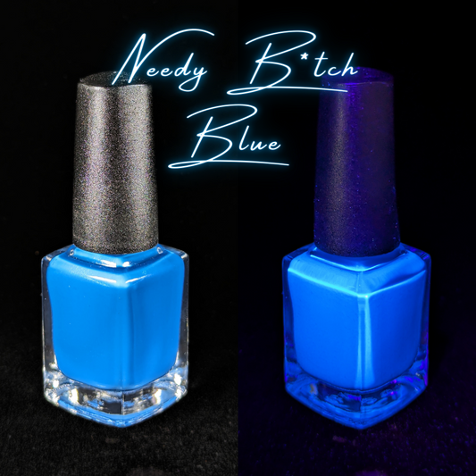 Needy B*tch Blue (Neon)