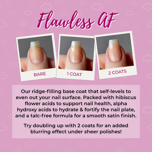 Flawless AF - Smoothing Base Coat
