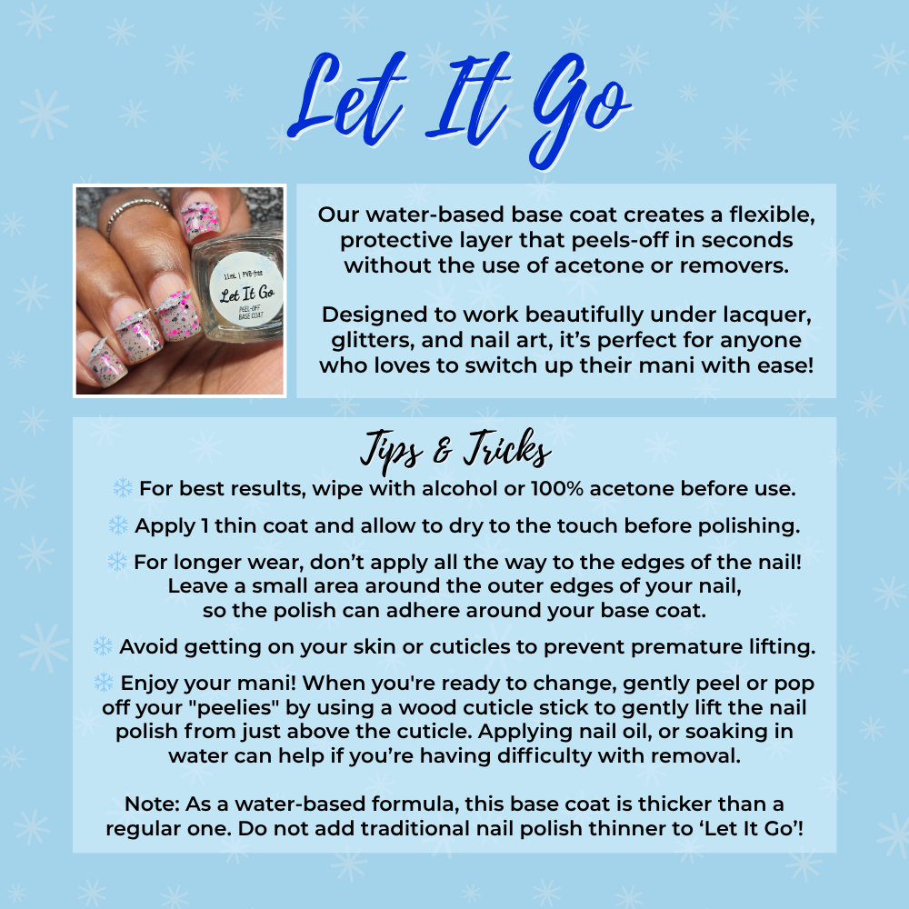 Let It Go - Peel Off Base Coat