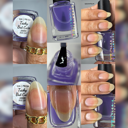 Tacky But Cute - Bonding Base Coat