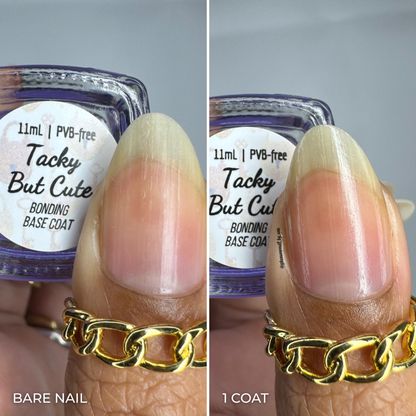 Tacky But Cute - Bonding Base Coat