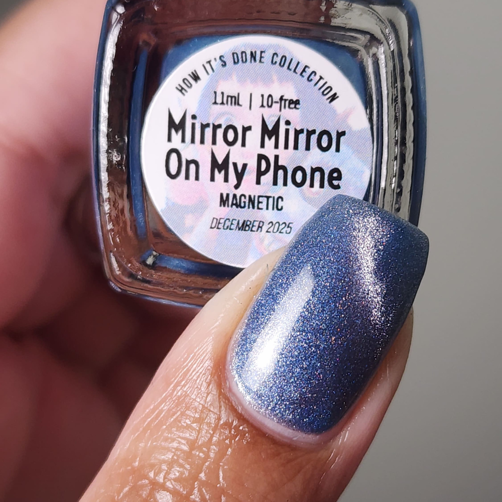 Mirror Mirror On My Phone [Magnetic]