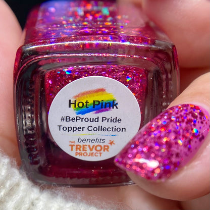 #BeProud Holo Glitter Topper - Hot Pink